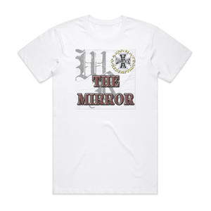 Wellborn Road The Mirror Album Cover T-Shirt White Wellborn Road The Mirror Album Cover T-Shirt White