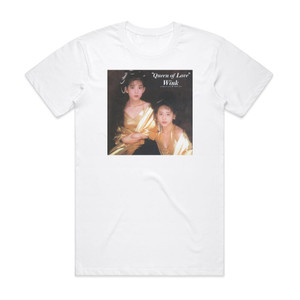 Wink Queen Of Love Album Cover T-Shirt White Wink Queen Of Love Album Cover T-Shirt White