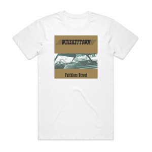 Whiskeytown Faithless Street Album Cover T-Shirt White Whiskeytown Faithless Street Album Cover T-Shirt White