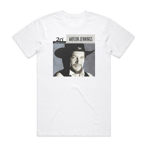 Waylon Jennings 20Th Century Masters The Millennium Collection The Best Of W Album Cover T-Shirt White Waylon Jennings 20Th Century Masters The Millennium Collection The Best Of W Album Cover T-Shirt White