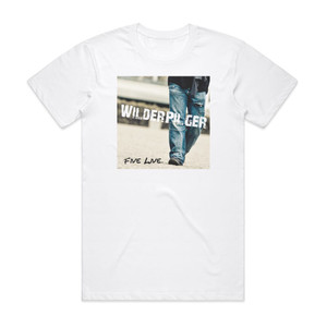 WilderPilger Five Live Album Cover T-Shirt White WilderPilger Five Live Album Cover T-Shirt White