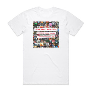 Wir sind Helden Tausend Wirre Worte Lieblingslieder 2002 2010 1 Album Cover T-Shirt White Wir sind Helden Tausend Wirre Worte Lieblingslieder 2002 2010 1 Album Cover T-Shirt White
