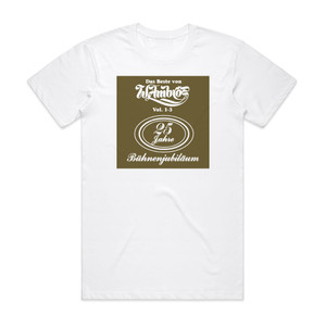 Wolfgang Ambros Das Beste Von W Ambros Vol 1 3 Album Cover T-Shirt White Wolfgang Ambros Das Beste Von W Ambros Vol 1 3 Album Cover T-Shirt White
