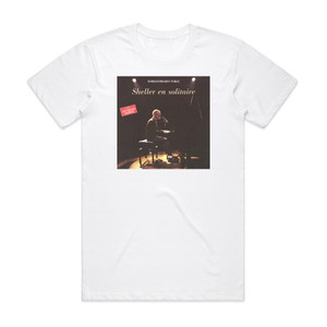 William Sheller Sheller En Solitaire Album Cover T-Shirt White William Sheller Sheller En Solitaire Album Cover T-Shirt White