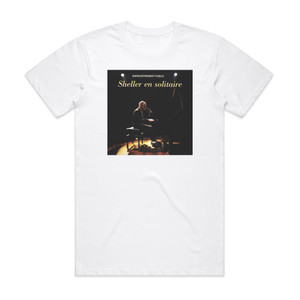 William Sheller Sheller En Solitaire 1 Album Cover T-Shirt White William Sheller Sheller En Solitaire 1 Album Cover T-Shirt White