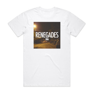 X Ambassadors Renegades Album Cover T-Shirt White X Ambassadors Renegades Album Cover T-Shirt White