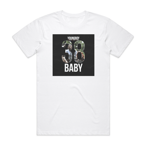 Youngboy Never Broke Again 38 Baby Album Cover T-Shirt White Youngboy Never Broke Again 38 Baby Album Cover T-Shirt White