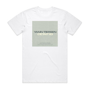 Yann Tiersen Ctait Ici Album Cover T-Shirt White Yann Tiersen Ctait Ici Album Cover T-Shirt White