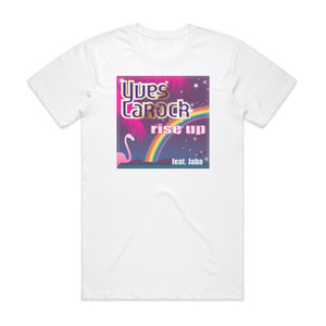Yves Larock Rise Up 3 Album Cover T-Shirt White Yves Larock Rise Up 3 Album Cover T-Shirt White