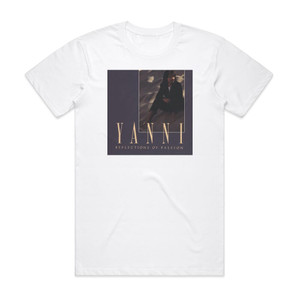 Yanni Reflections Of Passion Album Cover T-Shirt White Yanni Reflections Of Passion Album Cover T-Shirt White