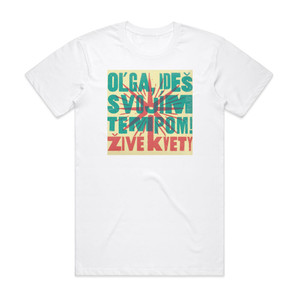 Zive kvety Oga Ide Svojm Tempom Album Cover T-Shirt White Zive kvety Oga Ide Svojm Tempom Album Cover T-Shirt White