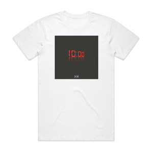 Zoe 10 Am Album Cover T-Shirt White Zoe 10 Am Album Cover T-Shirt White