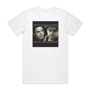 Zeze Di Camargo and Luciano Zez Di Camargo Luciano 12 Album Cover T-Shirt White Zeze Di Camargo and Luciano Zez Di Camargo Luciano 12 Album Cover T-Shirt White