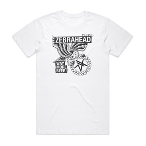 Zebrahead Way More Beer Live In Kln Germany 1 Album Cover T-Shirt White Zebrahead Way More Beer Live In Kln Germany 1 Album Cover T-Shirt White