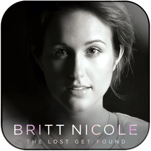 Britt Nicole The Lost Get Found-1 Album Cover Sticker