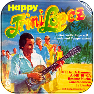 Trini Lopez Happy Trini Lopez Album Cover Sticker Trini Lopez Happy Trini Lopez Album Cover Sticker
