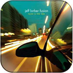 The Jeff Lorber Fusion Now Is The Time Album Cover Sticker The Jeff Lorber Fusion Now Is The Time Album Cover Sticker
