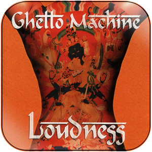 Loudness Ghetto Machine Album Cover Sticker