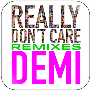 Demi Lovato Really Dont Care Remixes Album Cover Sticker Demi Lovato Really Dont Care Remixes Album Cover Sticker