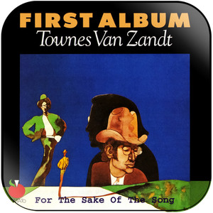 Townes Van Zandt For The Sake Of The Song Album Cover Sticker Townes Van Zandt For The Sake Of The Song Album Cover Sticker