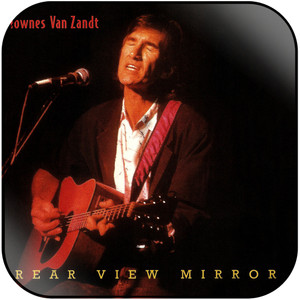 Townes Van Zandt Rear View Mirror Album Cover Sticker Townes Van Zandt Rear View Mirror Album Cover Sticker