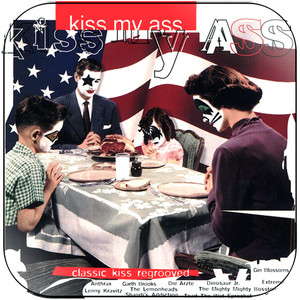 Various Artists Kiss My Ass Classic Kiss Regrooved Album Cover Sticker Various Artists Kiss My Ass Classic Kiss Regrooved Album Cover Sticker