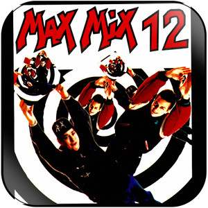Various Artists Max Mix 12 Album Cover Sticker Various Artists Max Mix 12 Album Cover Sticker