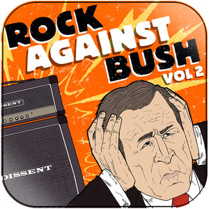 Various Artists Rock Against Bush Volume 2 Album Cover Sticker Various Artists Rock Against Bush Volume 2 Album Cover Sticker