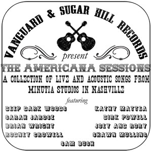 Various Artists Vanguard Sugar Hill The Americana Sessions Album Cover Sticker Various Artists Vanguard Sugar Hill The Americana Sessions Album Cover Sticker