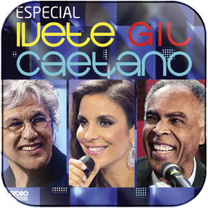 Caetano Veloso Especial Ivete Gil E Caetano Album Cover Sticker