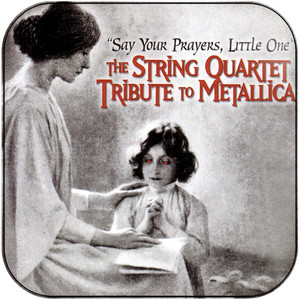 Vitamin String Quartet Say Your Prayers Little One The String Quartet Tribute To Me Album Cover Sticker Vitamin String Quartet Say Your Prayers Little One The String Quartet Tribute To Me Album Cover Sticker