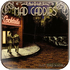 Mad Caddies Just One More Album Cover Sticker Mad Caddies Just One More Album Cover Sticker
