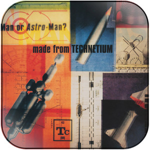 Man or Astro-man Made From Technetium Album Cover Sticker