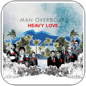 Man Overboard Heavy Love Album Cover Sticker