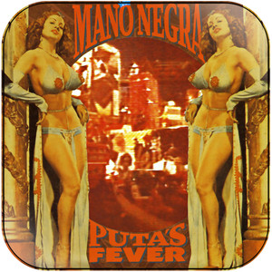 Mano Negra Putas Fever Album Cover Sticker
