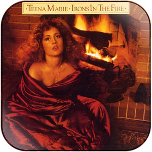 Teena Marie Irons In The Fire Album Cover Sticker Teena Marie Irons In The Fire Album Cover Sticker