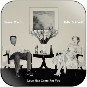 Steve Martin Love Has Come For You Album Cover Sticker Steve Martin Love Has Come For You Album Cover Sticker