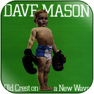 Dave Mason Old Crest On A New Wave-1 Album Cover Sticker Dave Mason Old Crest On A New Wave-1 Album Cover Sticker