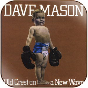 Dave Mason Old Crest On A New Wave-3 Album Cover Sticker Dave Mason Old Crest On A New Wave-3 Album Cover Sticker