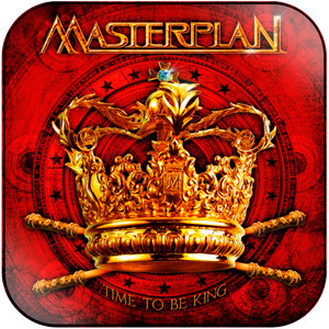 Masterplan Time To Be King Album Cover Sticker Masterplan Time To Be King Album Cover Sticker