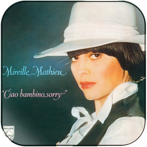 Mireille Mathieu Ciao Bambino Sorry Album Cover Sticker Mireille Mathieu Ciao Bambino Sorry Album Cover Sticker