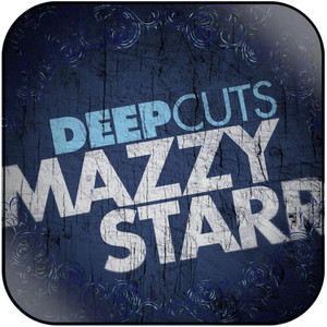 Mazzy Star Deep Cuts Album Cover Sticker Mazzy Star Deep Cuts Album Cover Sticker