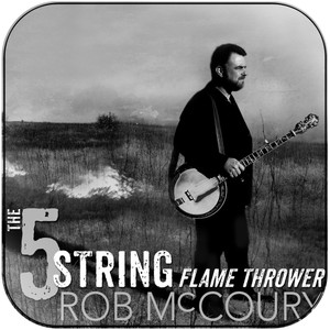 Rob McCoury The 5 String Flame Thrower Album Cover Sticker Rob McCoury The 5 String Flame Thrower Album Cover Sticker