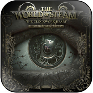 Bear McCreary The World Of Steam The Clockwork Heart Album Cover Sticker Bear McCreary The World Of Steam The Clockwork Heart Album Cover Sticker