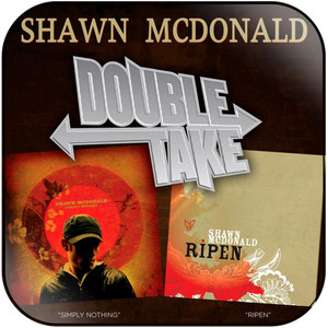 Shawn McDonald Double Take Shawn Mcdonald Album Cover Sticker Shawn McDonald Double Take Shawn Mcdonald Album Cover Sticker
