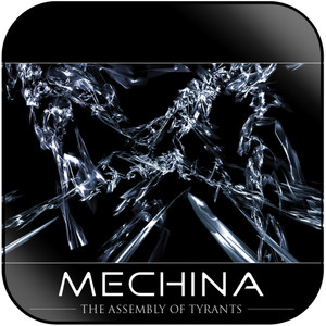 Mechina The Assembly Of Tyrants Album Cover Sticker Mechina The Assembly Of Tyrants Album Cover Sticker