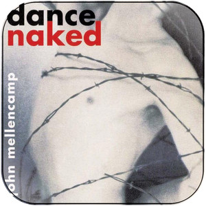 John Mellencamp Dance Naked Album Cover Sticker John Mellencamp Dance Naked Album Cover Sticker