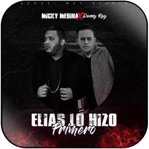 Micky Medina Elias Lo Hizo Primero Album Cover Sticker Micky Medina Elias Lo Hizo Primero Album Cover Sticker
