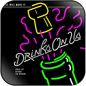 Mike Will Made-It Drinks On Us-2 Album Cover Sticker Mike Will Made-It Drinks On Us-2 Album Cover Sticker