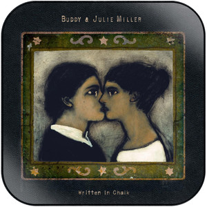 Buddy and Julie Miller Written In Chalk Album Cover Sticker